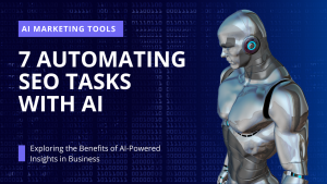 7 Automating SEO Tasks With AI