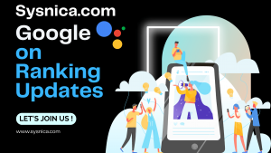 Google on Ranking Updates