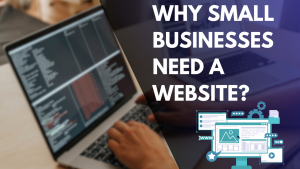 Why small Businesses need a website
